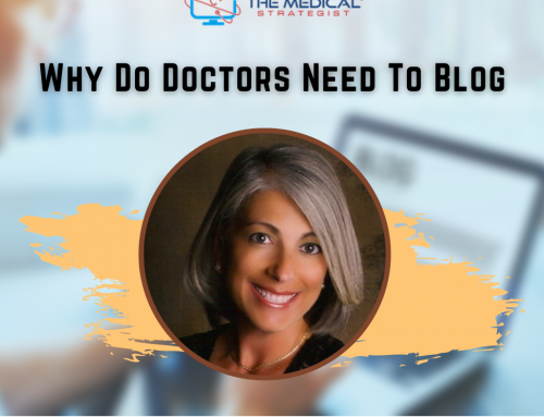 Why Do Doctors Need To Blog