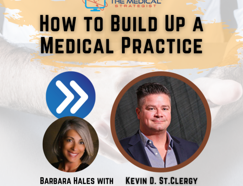 How to Build Up a Medical Practice