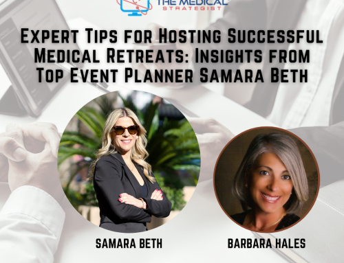 Expert Tips for Hosting Successful Medical Retreats: Insights from Top Event Planner Samara Beth