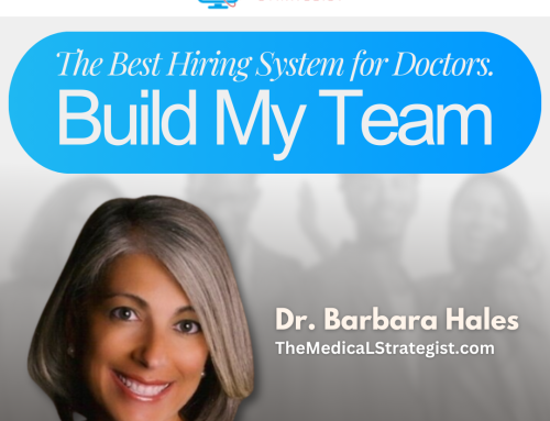 The Best Hiring System for Doctors “Build My Team”