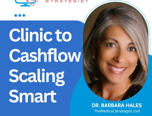 Clinic to Cashflow Scaling Smart