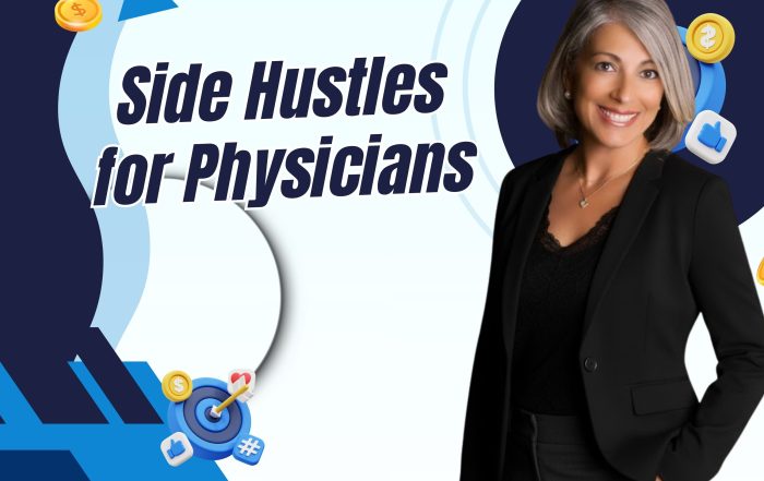 Side Hustles for Physicians