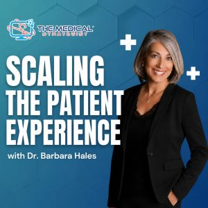 Scaling the Patient Experience