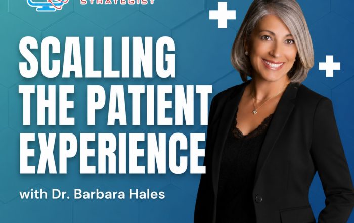 Scaling the Patient Experience