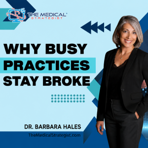 Why Busy Practices Stay Broke (1)