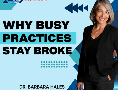Why Busy Practices Stay Broke