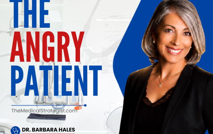 The Angry Patient